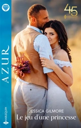 Le jeu d'une princesse - Jessica Gilmore