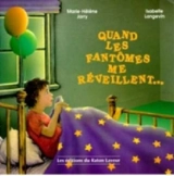 Quand les fantômes me réveillent... - Marie-Hélène Jarry