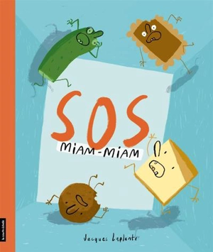 SOS Miam-Miam - Jacques Laplante