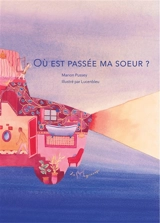 Où est passée ma soeur ? - Marion Pussey