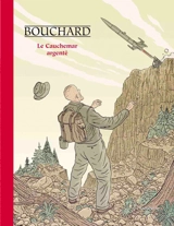 Une aventure de Bob Leclerc. Le cauchemar argenté - Grégoire Bouchard