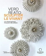 Vero Reato : sculpter le vivant - Christian Noorbergen