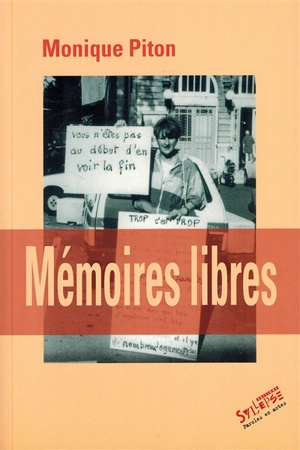 Mémoires libres - Monique Piton