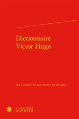 Dictionnaire Victor Hugo