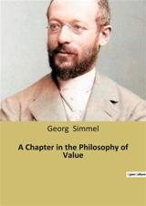 A Chapter in the Philosophy of Value - Georg Simmel