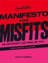 Sink the Pink´s Manifesto for Misfits - Glyn Fussell