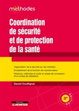Coordination de sécurité et de protection de la santé - Daniel Couffignal