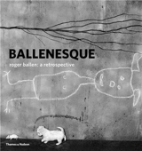 Ballenesque : Roger Ballen : A Retrospective (Hardback) - Roger F. Ballen