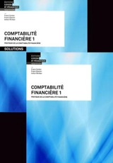 Pratique de la comptabilité financière : livre et solutions - Franz Carlen