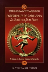 Expériences de Sadhana : le sentier en fil de rasoir