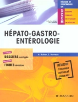 Hépato-gastro-entérologie : réussir l'examen national classant - Axel Balian