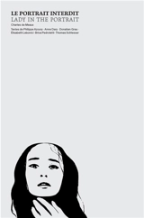 Le portrait interdit : Charles de Meaux. Lady in the portrait