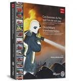 Ces hommes du feu que l'on ne voit pas. Vol. 2. L'histoire et les moyens techniques des pompiers industriels et privés belges. De geschiedenis en de technische hulpmiddelen van de Belgische privé- en bedrijfsbrandweer. Onzichtbare Brandweerlieden. Vo - Serge Amores y Martinez Amoré