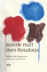 Bonne nuit mes doudous - Nikitas M. Papakostas
