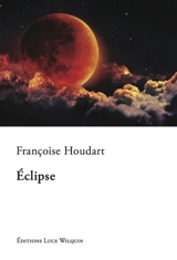 Eclipse - Françoise Houdart