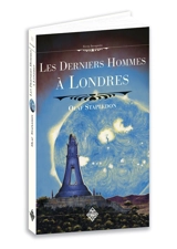 Les derniers hommes à Londres - Olaf Stapledon