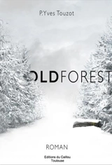 Oldforest - Pierre-Yves Touzot