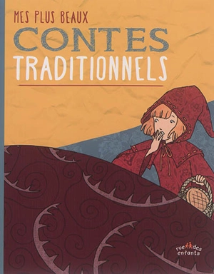 Mes plus beaux contes traditionnels - Isabelle Anglade