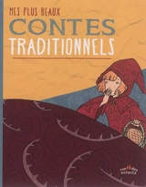 Mes plus beaux contes traditionnels - Isabelle Anglade