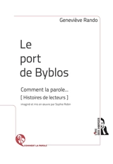 Le port de Byblos - Geneviève Rando