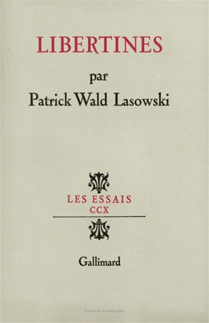 Libertines - Patrick Wald Lasowski