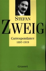 Correspondance. 1897-1919 - Stefan Zweig