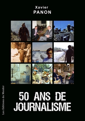 50 ans de journalisme - Xavier Panon