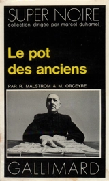 Le Pot des anciens - Robert Malstrom