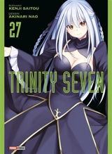 Trinity seven. Vol. 27 - Kenji Saitou