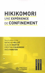 Hikikomori : une expérience de confinement