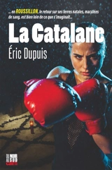 La Catalane - Eric Dupuis