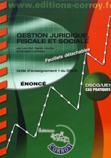 Gestion juridique, fiscale et sociale : U1 du DSCG, cas pratiques : énoncé - Léa Got