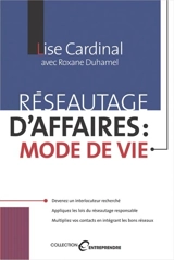 Réseautage d'affaires : mode de vie - Cardinal, Lise