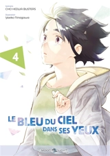 Le bleu du ciel dans ses yeux. Vol. 4 - Cho-Heiwa Busters