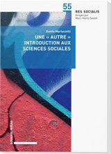 Une «autre» introduction aux sciences sociales - Danilo Martuccelli