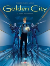 Golden City. Vol. 15. Jour de terreur - Daniel Pecqueur