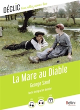 La mare au diable : texte intégral et dossier - George Sand