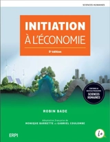 Initiation a l'economie : Manuel + version numerique 12 mois - Robin Bade