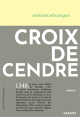 Croix de cendre - Antoine Sénanque