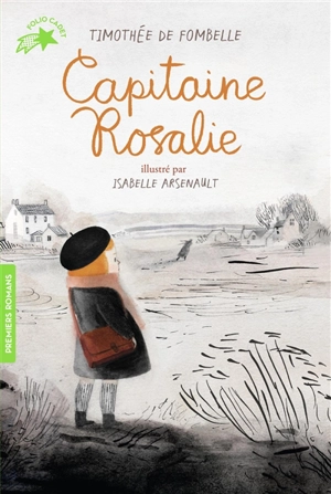 Capitaine Rosalie - Timothée de Fombelle