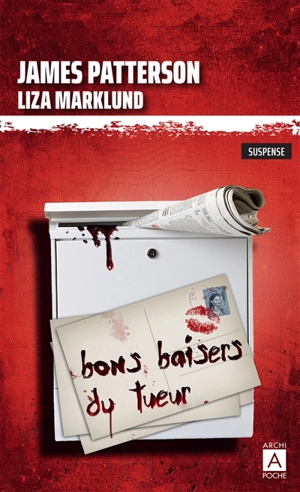 Bons baisers du tueur : suspense - James Patterson