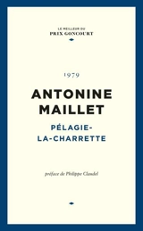 Pélagie-la-Charrette - Antonine Maillet