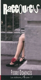 Raccourcis - Pierre Domengès