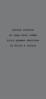 Lettre ouverte au type haut comme trois pommes derrière la fille à talons - Arnaud Friedmann