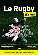 Le rugby pour les nuls - François Duboisset