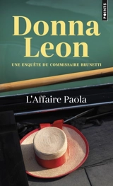 Une enquête du commissaire Brunetti. L'affaire Paola - Donna Leon