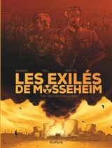 Les exilés de Mosseheim. Vol. 1. Réfugiés nucléaires - Sylvain Runberg