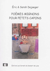 Poèmes mignons pour petits capons - Eric Dejaeger