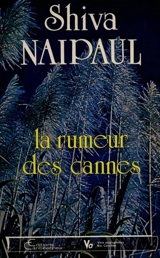 La Rumeur des Cannes - Shiva Naipaul