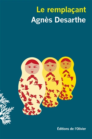 Le remplaçant - Agnès Desarthe